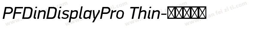 PFDinDisplayPro Thin字体转换